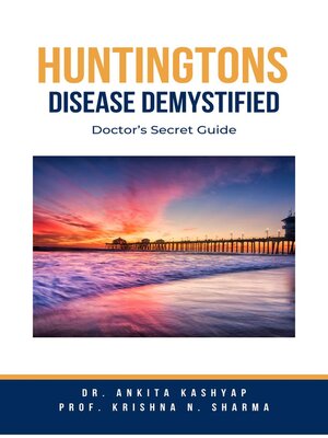 cover image of Huntingtons Disease  Demystified